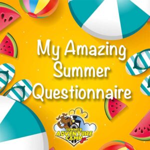 My Amazing Summer Questionnaire