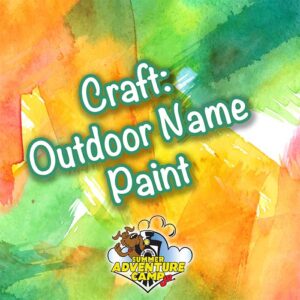 Craft: Outdoor Name Paint